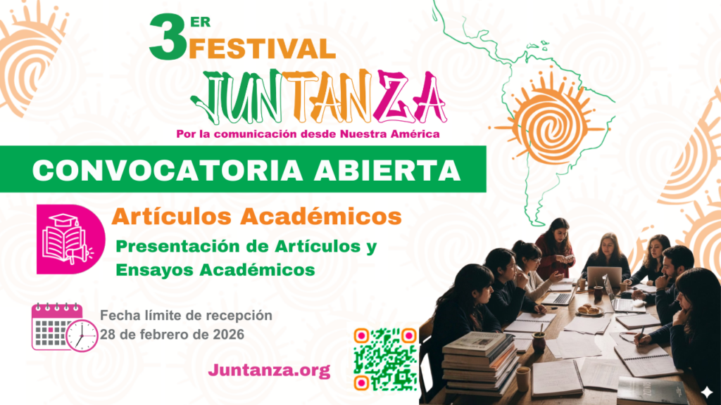 Convocatoria abierta | Artículos o ensayos académicos para el 3er Festival JUNTANZA